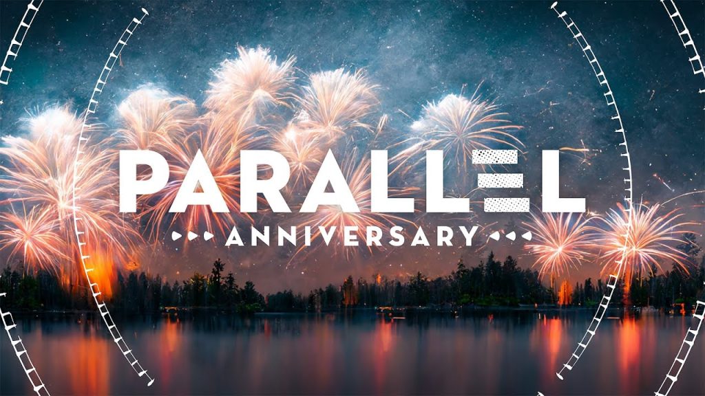 Parallel Anniversary - Parallel
