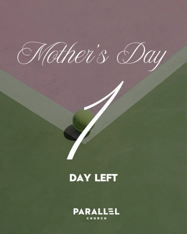 Tomorrow 💐
Mother’s Day at Parallel—we’ll see you there.
